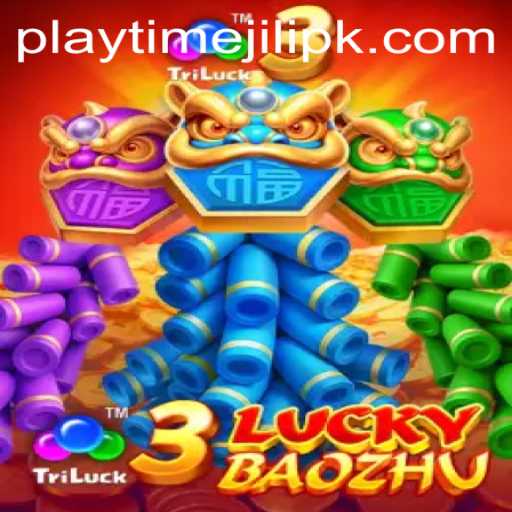 Exploring 3LuckyBaozhu: Diving into the Playtime Jili Phenomenon