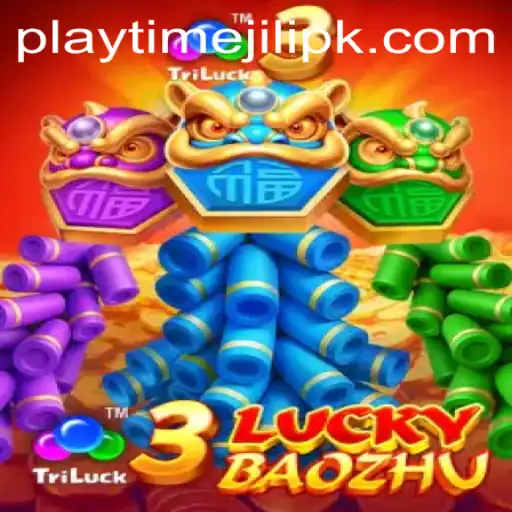 Exploring 3LuckyBaozhu: Diving into the Playtime Jili Phenomenon